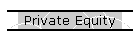 Private Equity